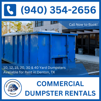 Your Denton Commercial Dumpster Rental Solution - Reliable Service in Texas and Denton County - DDD Dumpster Rental Denton